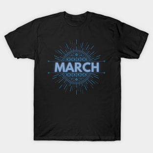 march T-Shirt